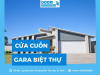 Cửa cuốn gara biệt thự đẹp, an toàn, sang trọng 2026