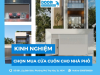 Kinh nghiệm chọn mua cửa cuốn cho nhà phố an toàn, bền đẹp