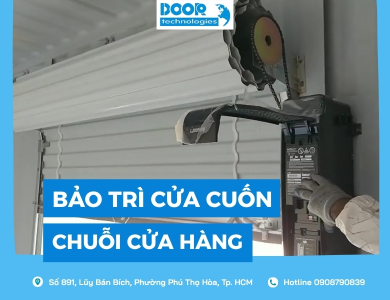 Dịch vụ bảo trì cửa cuốn chuỗi cửa hàng uy tín, nhanh chóng
