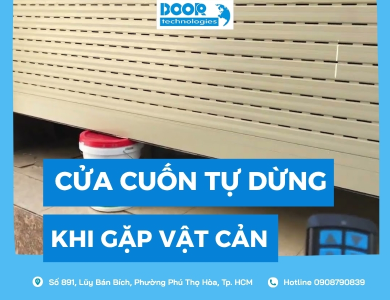 Cửa cuốn tự dừng khi gặp vật cản hoạt động thế nào?
